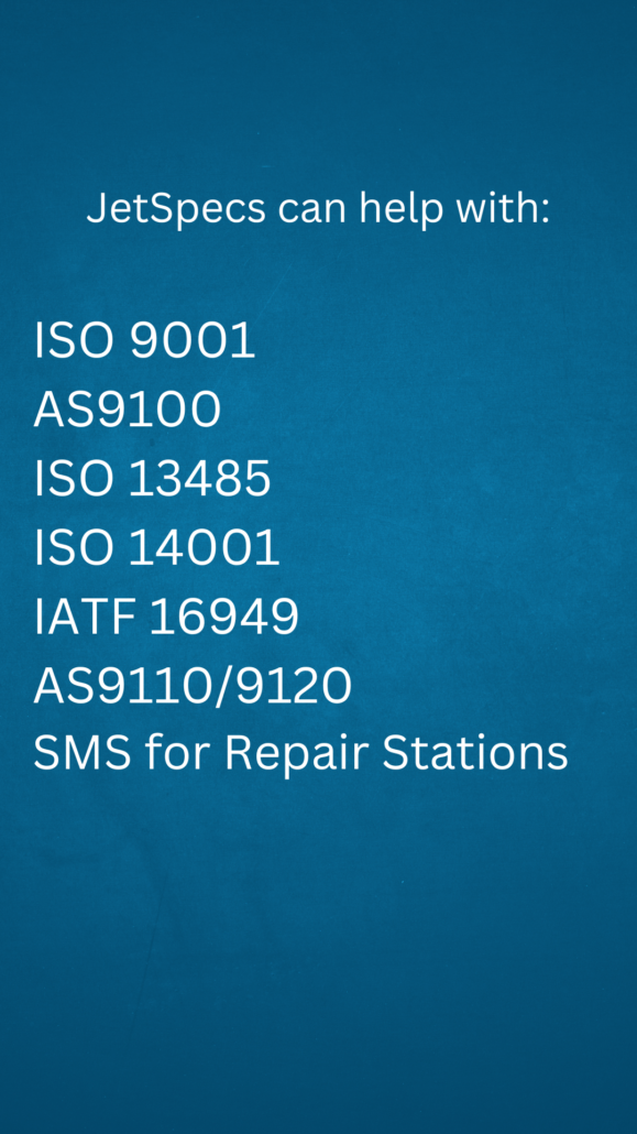 a list of services jetspecsprovides including iso9001, as9100, iso13485, as9110, as9120, sms for repair stations